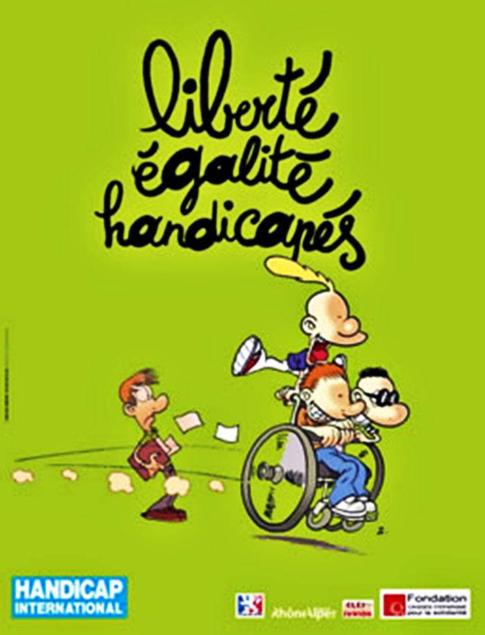 Liberte egalite© Handicape/e/s - ZEP pour Handicap International